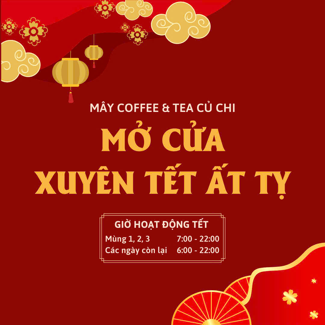 Mây Cập Nhật Menu Và Giờ Làm Việc Tết Ất Tỵ