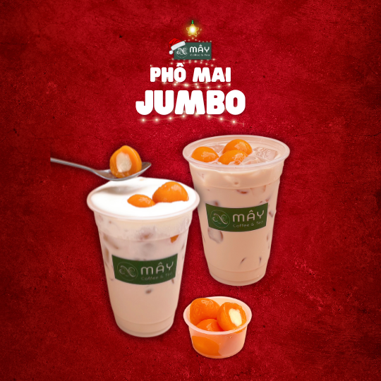 Phô Mai Jumbo - Món Mới Mùa Lễ Hội Tại Mây Coffee Củ Chi