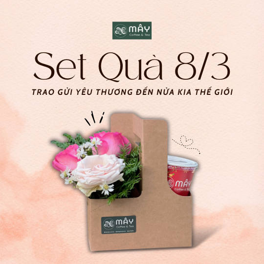 Set Quà 8/3 Mây Coffee Củ Chi